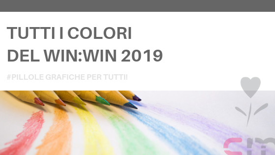 Tutti i colori del Win:Win 2019!